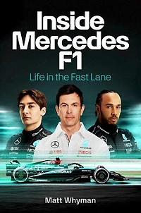 Inside Mercedes F1: Life the Fast Lane