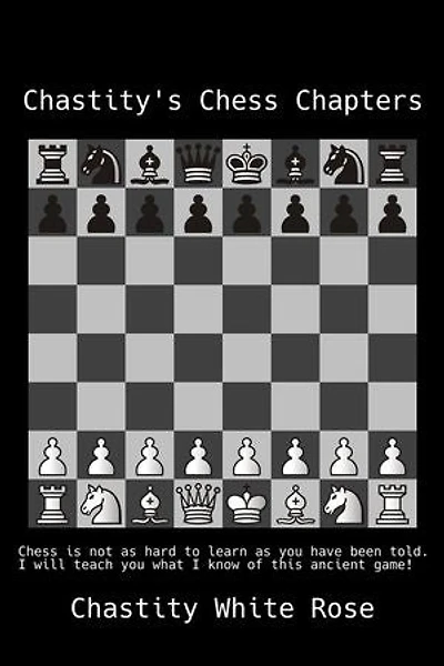 Chastity's Chess Chapters: Chastity's Chess Challenge, #1