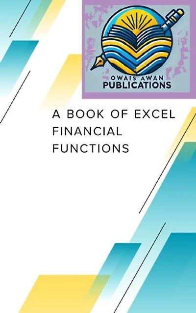 A Book of Excel Financial Functions