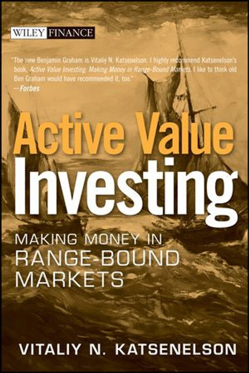 Active Value Investing: Making Money Range-Bound Markets
