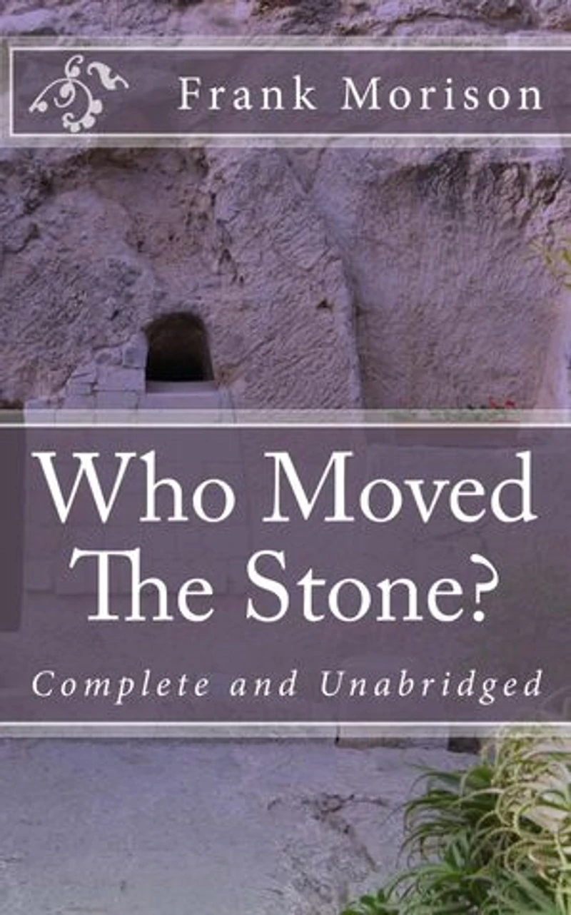 Who Moved The Stone?
