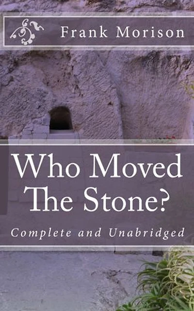Who Moved The Stone?