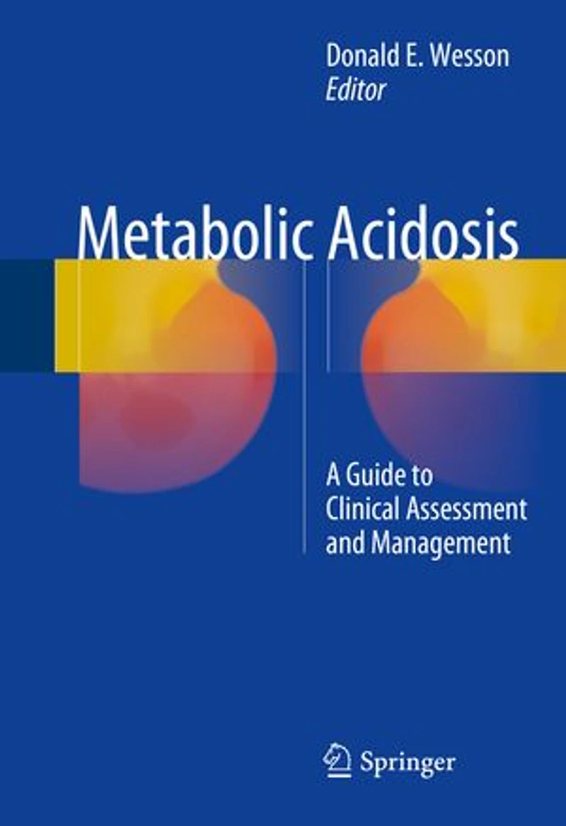 Metabolic Acidosis: A Guide To Clinical Assessment And Management
