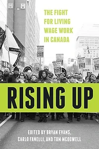 Rising Up: The Fight For Living Wage Work Canada