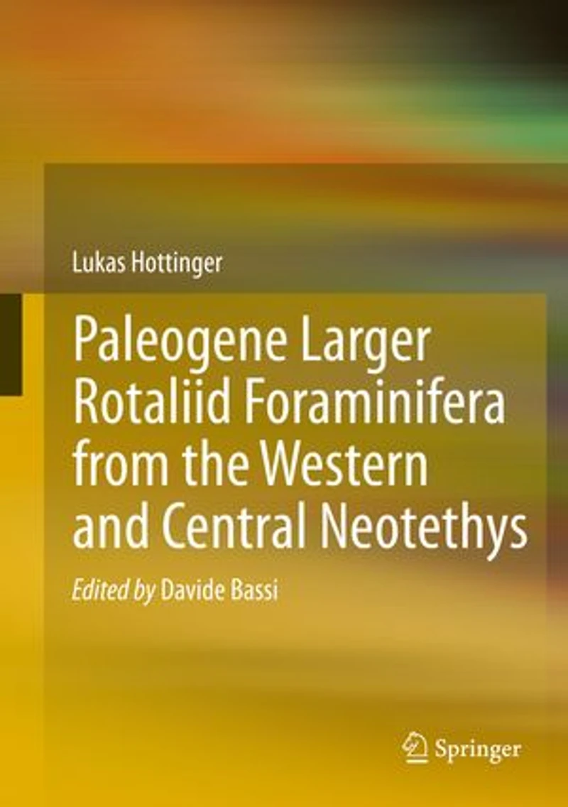 Paleogene larger rotaliid foraminifera from the western and central Neotethys