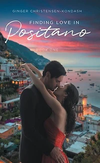 Finding Love Positano: Book One