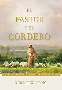 El Pastor y el Cordero (The Shepherd and the Lamb - Spanish)