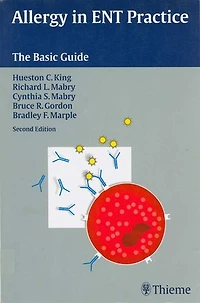 Allergy Ent Practice: The Basic Guide