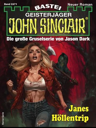 John Sinclair 2471: Janes Höllentrip