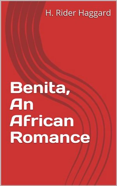 Benita, An African Romance