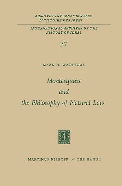Montesquieu And The Philosophy Of Natural Law