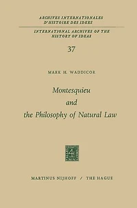 Montesquieu And The Philosophy Of Natural Law