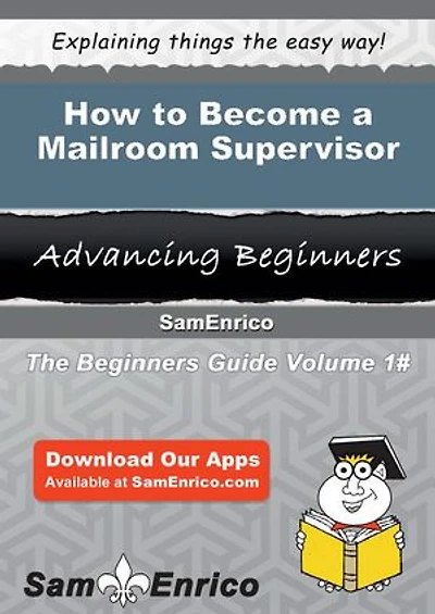 How to Become a Mailroom Supervisor