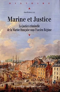 Marine et justice: la justice criminelle de française sous l'Ancien Régime