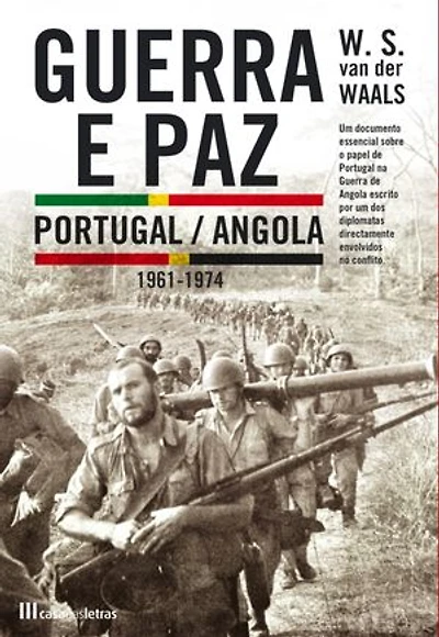Guerra e Paz: Portugal/Angola (1961-1974)