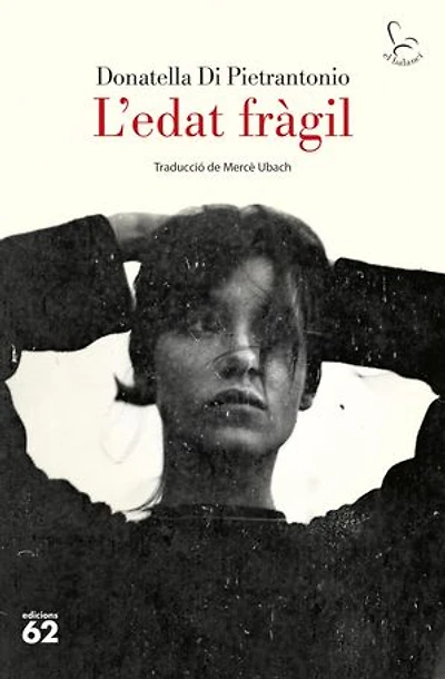 L'edat fràgil: (Premi Strega)