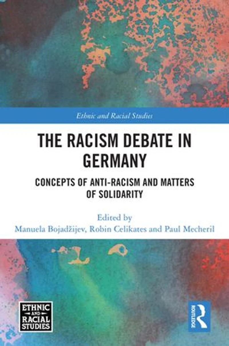 The Racism Debate Germany: Concepts of Anti-Racism and Matters Solidarity
