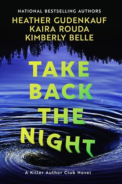 Take Back the Night: A Novel