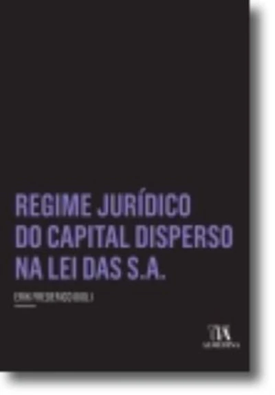 Regime Jurídico do Capital Disperso na Lei das S.A.