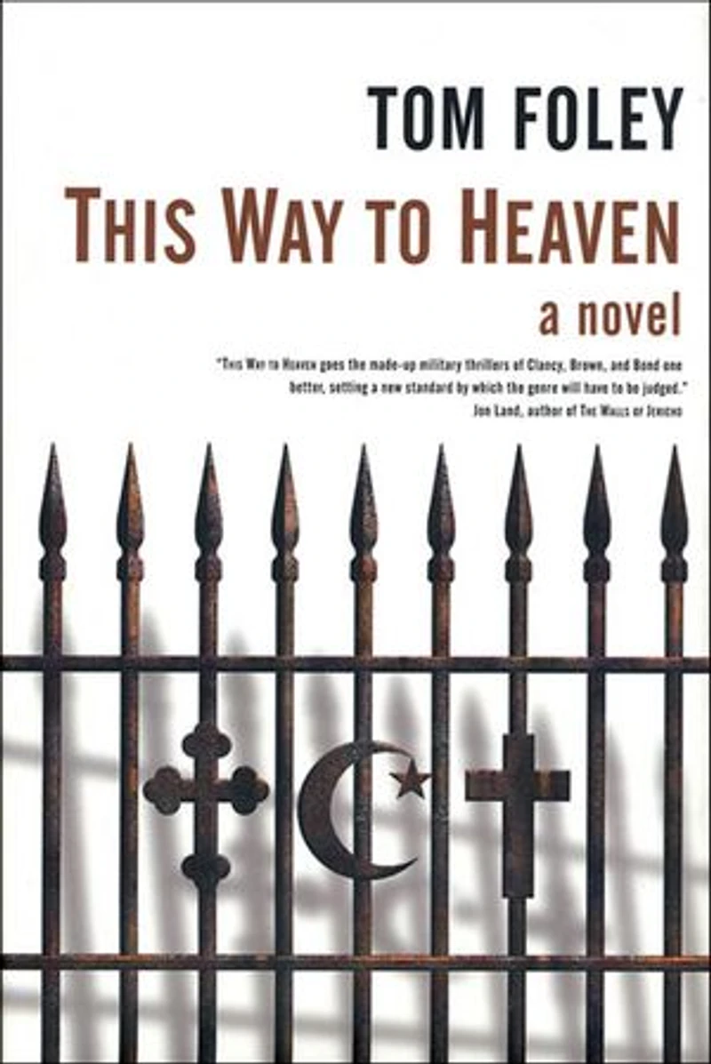 This Way to Heaven: A Novel