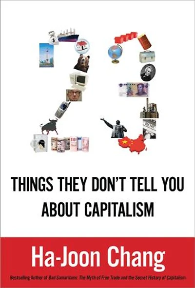 23 Things They Don't Tell You About Capitalism