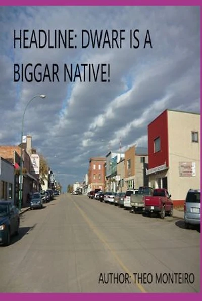 Headline: Dwarf Is A Biggar Native