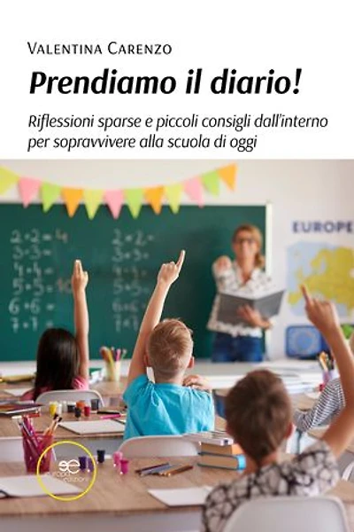 Prendiamo il diario! Riflessioni sparse e piccoli consigli dall’interno per sopravvivere alla scuola di oggi
