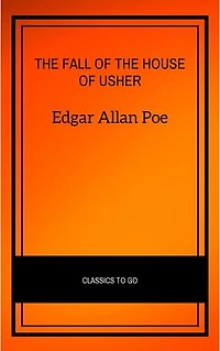 The Fall of the House of Usher