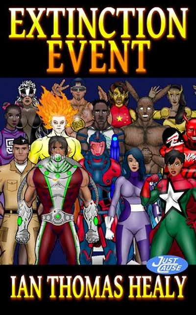 Extinction Event: Just Cause Universe, #26