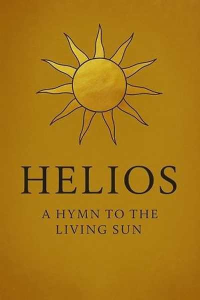 Helios A Hymn to the Living Sun: The Codex Cycle, #1