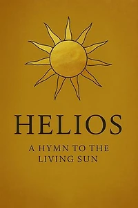 Helios A Hymn to the Living Sun: The Codex Cycle, #1