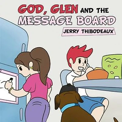 God, Glen and the Message Board