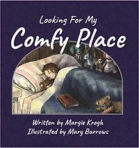 Looking for My Comfy Place