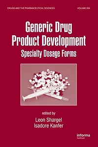Generic Drug Product Development: Specialty Dosage Forms