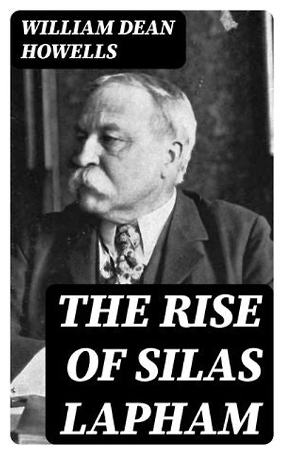 The Rise of Silas Lapham