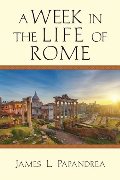 A Week the Life of Rome