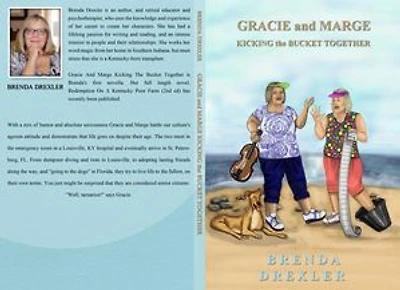 Gracie and Marge: Kicking The Bucket Together
