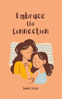 Embrace the Connection