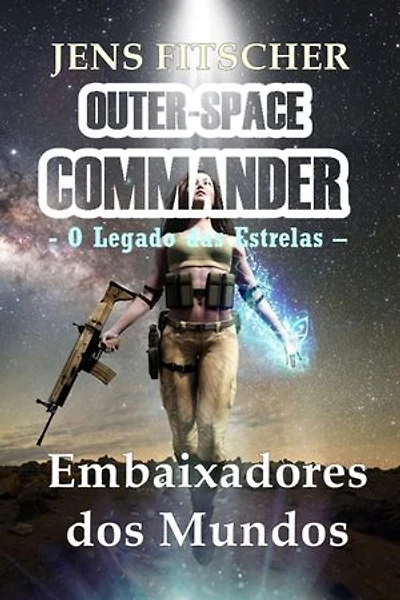 Embaixadores dos Mundos: O Legado das Estrelas