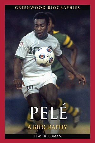 Pele: A Biography