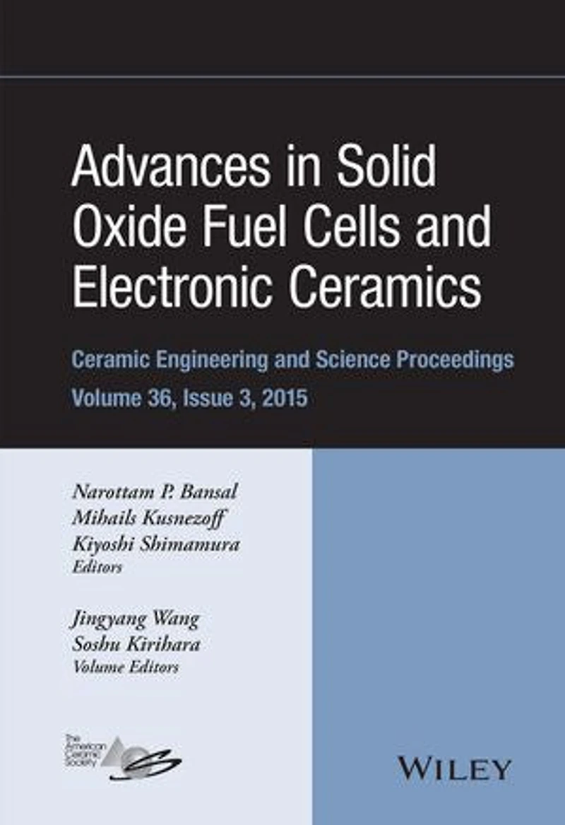 Advances Solid Oxide Fuel Cells and Electronic Ceramics, Volume 36, Issue 3