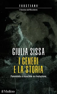 I generi e la storia: Femminile e maschile in rivoluzione