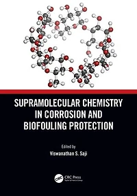 Supramolecular Chemistry Corrosion and Biofouling Protection