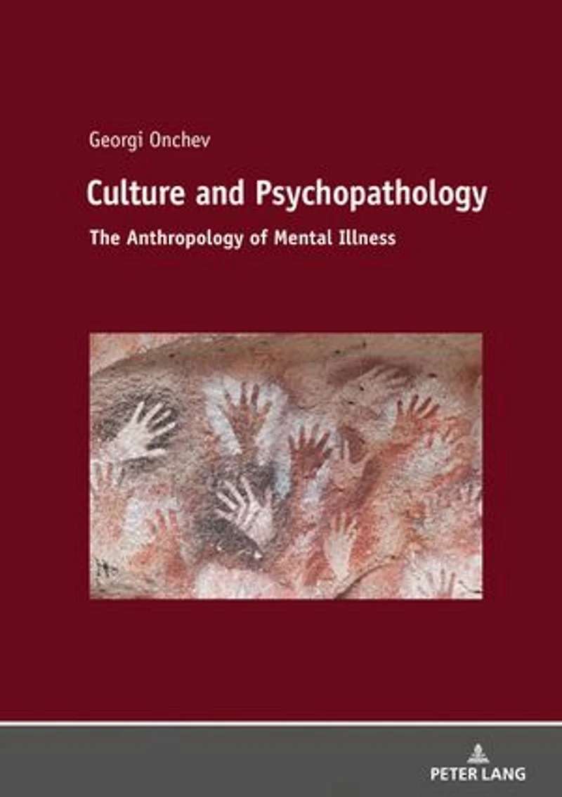 Culture and Psychopathology: The Anthropology of Mental Illness