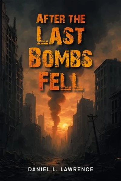 After the Last Bombs Fell