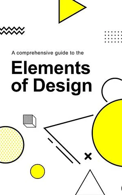 A Comprehensive Guide to the Elements of Design