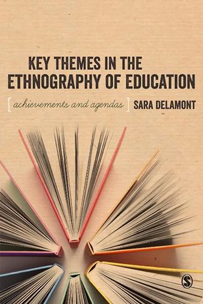 Key Themes the Ethnography of Education