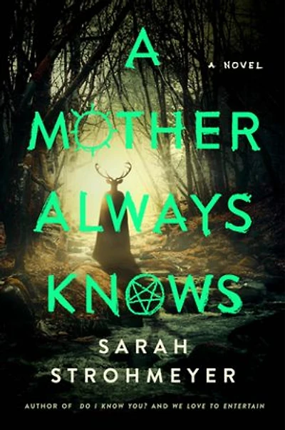 A Mother Always Knows: Novel