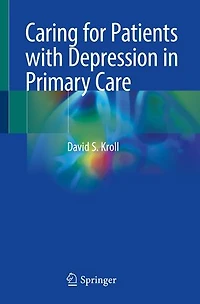 Caring for Patients with Depression Primary Care