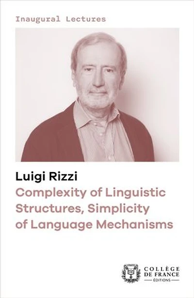 Complexity of Linguistic Structures, Simplicity of Language Mechanisms: Inaugural lecture delivered on Thursday 5 November 2020